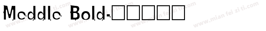 Meddle Bold字体转换